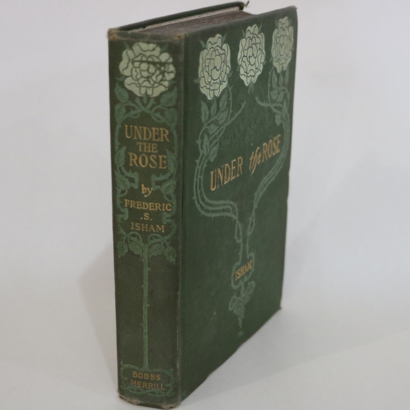 Green Book Under the Rose Frederic Isham 1903